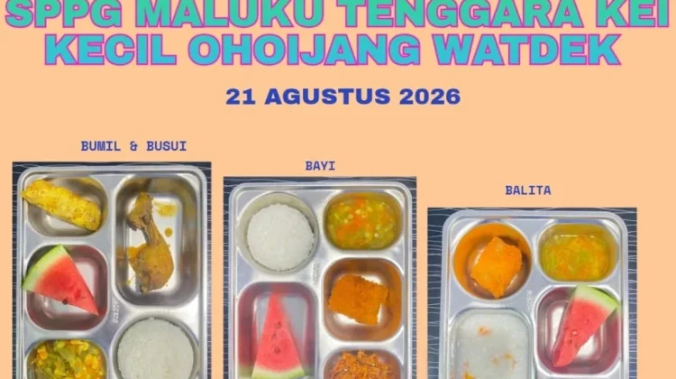 SPPG Ohoijang-Watdek Sesuaikan Menu MBG untuk Bayi dan Balita