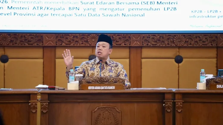 LP2B Jatim Lampaui Target, Menteri Nusron Minta Pemda Segera Integrasikan