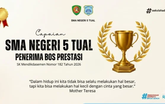 SMAN 5 Tual Sekolah Penerima BOS berprestasi tahun 2026