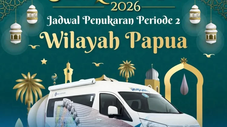 BI Buka Layanan Penukaran Uang Rupiah SERAMBI 2026 di Sejumlah Wilayah Papua