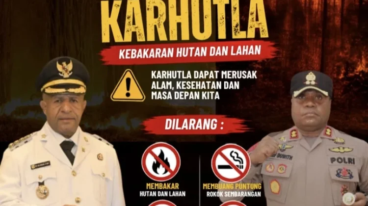 Pemkab dan Kepolisian Pegunungan Bintang Keluarkan Himbauan Waspada Karhutla