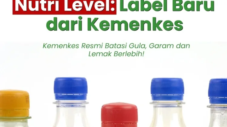 Nutri Level: Label Baru dari Kemenkes