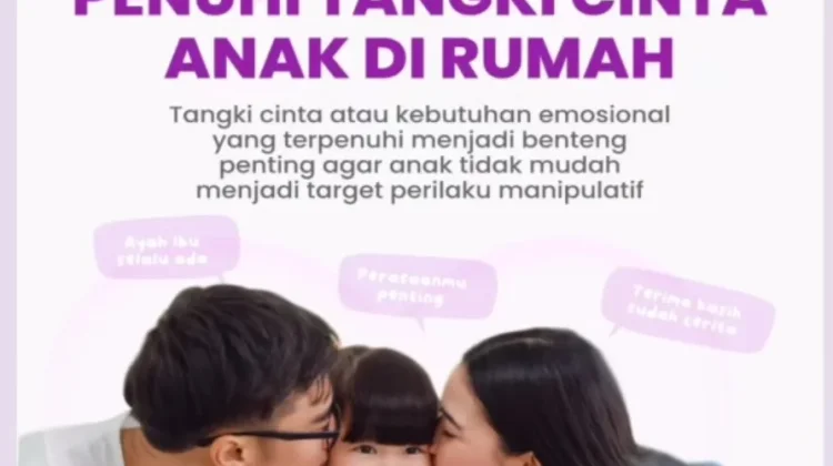 Penuhi Tangki Cinta Anak di Rumah