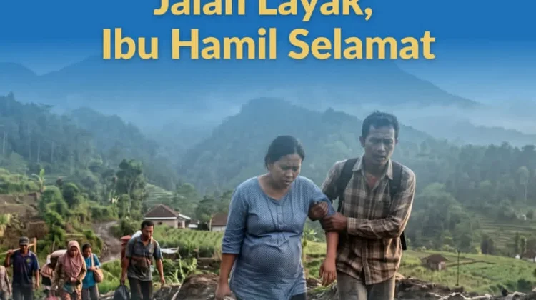 Jalan Layak, Ibu Hamil Selamat