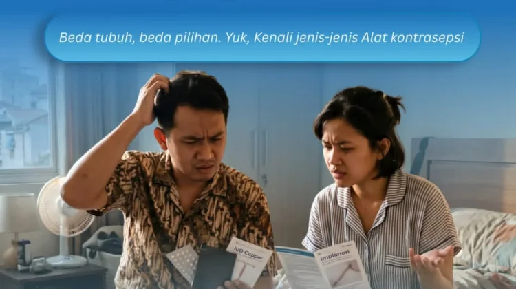 Bingung Pilih KB yang Cocok?