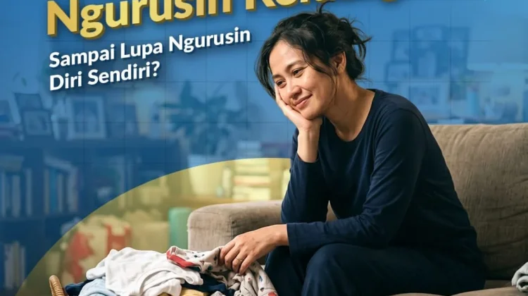 Pentingnya Kesehatan Fisik dan Mental Ibu