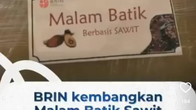 BRIN Kembangkan Malam Batik Sawit, Alternatif Ramah Lingkungan Pengganti Parafin