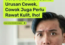 Jerawat Bukan Cuma Urusan Cewek: Cowok juga Wajib Rawat Kulit!