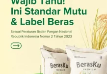 Wajib Tahu Ini Standar Mutu dan Label Beras