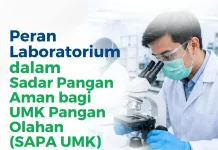 Peran Laboratorium dalam Sadar Pangan Aman Bagi UKM Pangan Olahan
