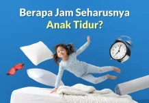 Berapa Jam Seharusnya Anak Tidur?