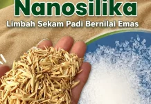 Nanosilika Sekam Padi Bernilai Emas