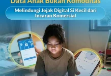 Data Anak Bukan Komoditas: Melindungi Jejak Digital Si Kecil dari Incaran Komersia