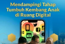 Mendampingi Tahap Tumbuh Kembang Anak di Ruang Digital