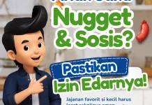 Si Kecil Suka Nugget dan Sosis? Pastikan Izin Edarnya Aman!