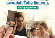 Parenting sebelum vs. sesudah Tahu Ilmunya, Siapa yang Relate?