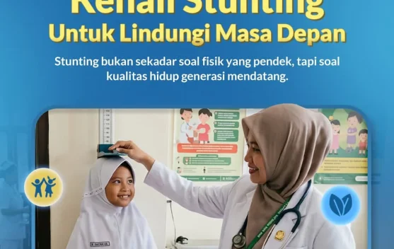 Kenali Stunting untuk Lindungi Masa Depan