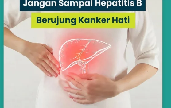 Jangan Sampai Hepatitis B Berujung Kanker Hati