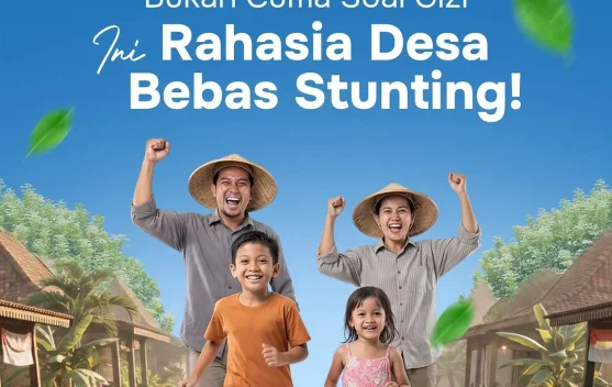 Bukan Cuma Soal Gizi: Ini Rahasia Desa Bebas Stunting