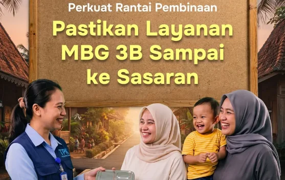 Perkuat Rantai Pembinaan MBG 3B Sampai Tepat Sasaran