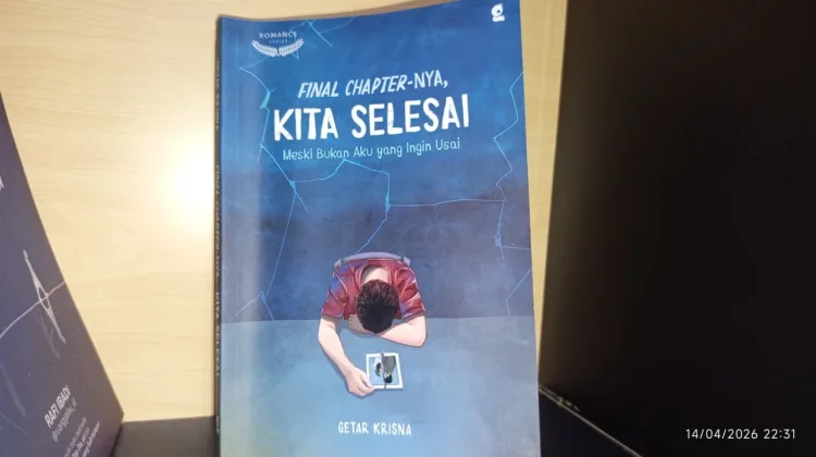 Referensi Buku: “Final Chapternya: Kita Selesai” Karya Getar Krisna