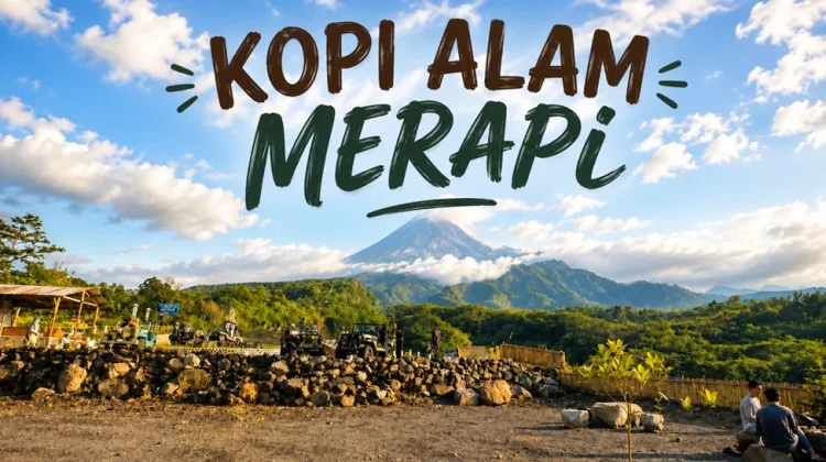 Kopi Alam Merapi Sajikan Panorama Gunung Memukau Bagi Wisatawan