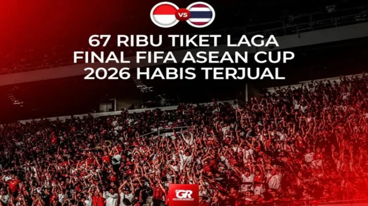 Sebanyak 67 Ribu Tiket Final ASEAN Cup 2026 Ludes Terjual