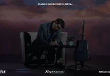 Lirik Lagu Ifan Seventeen "Jangan Paksa Rindu"