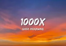 Lirik Lagu 1000X milik Ghea Indrawari