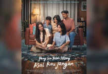 Film "Yang Lain Boleh Hilang, Asal Kau Jangan" Resmi Tayang di Bioskop Hari Ini