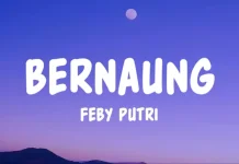 Bernaung, Lagu tentang Sosok Istimewa dari Feby Putri