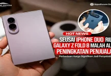 Galaxy Z Fold8 Naik usai iPhone Duo Diperkenalkan