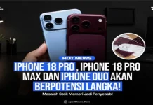 Stok Memori Terbatas, iPhone 18 Berpotensi Langka
